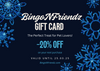 BingoNFriendZ Gift Card